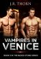 [Blood Stone 05] • Vampires in Venice